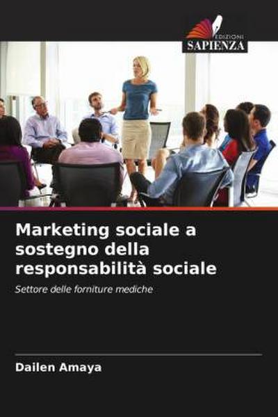 Marketing sociale a sostegno della responsabilità sociale