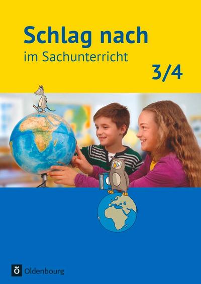 Schlag nach im Sachunterricht 3./4. Schuljahr - Ausgabe für Baden-Württemberg - Schülerbuch