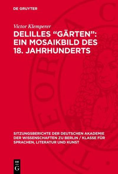 Delilles "Gärten": ein Mosaikbild des 18. Jahrhunderts