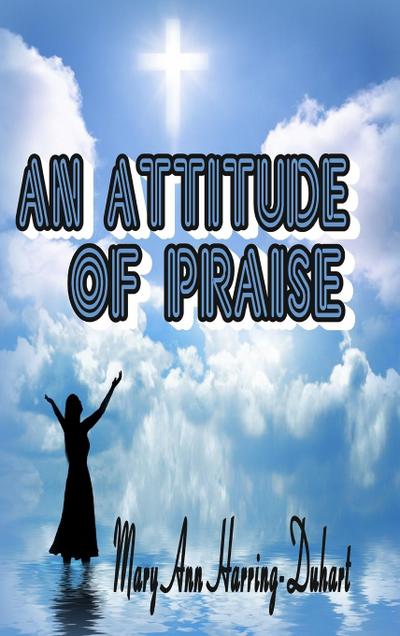 An Attitude of Praise