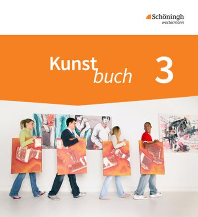 Kunstbuch - Arbeitsbücher für die Sekundarstufe I - Neubearbeitung