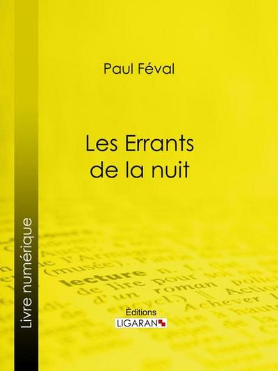 Les Errants de la nuit