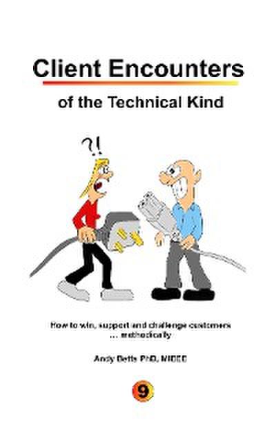 Client Encounters of the Technical Kind