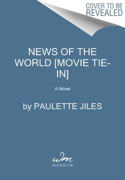 News of the World [Movie Tie-In]