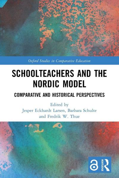 Schoolteachers and the Nordic Model