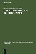 Das schwierige 19. Jahrhundert