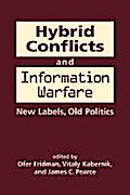 Hybrid Conflicts and Information Warfare