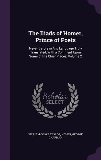 The Iliads of Homer, Prince of Poets