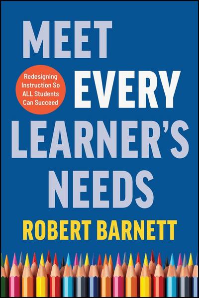 Meet Every Learner’s Needs
