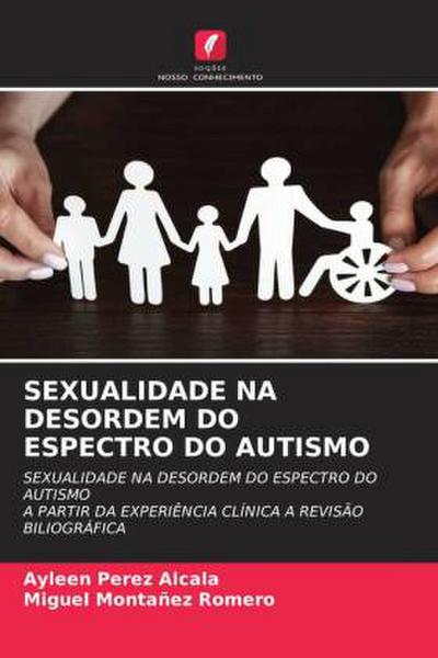 SEXUALIDADE NA DESORDEM DO ESPECTRO DO AUTISMO