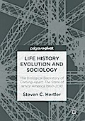 Life History Evolution and Sociology