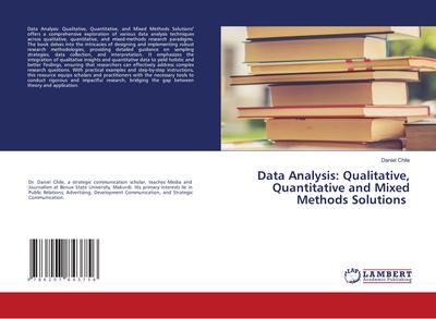 Data Analysis: Qualitative, Quantitative and Mixed Methods Solutions