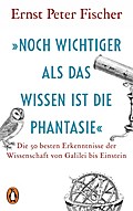 ’Noch wichtiger als das Wissen ist die Phant