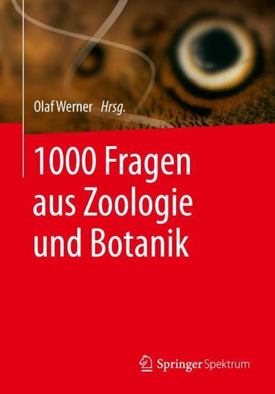 1000 Fragen aus Zoologie und Botanik