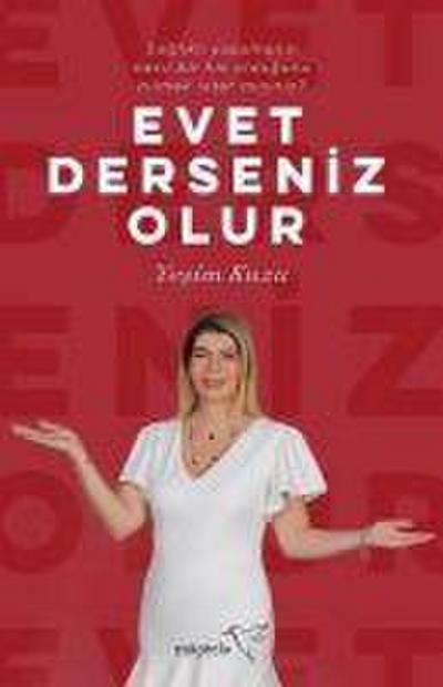 Evet Derseniz Olur - Saglikli Yasamanin Nasil Bir His Oldugunu Bilmek Ister Misiniz