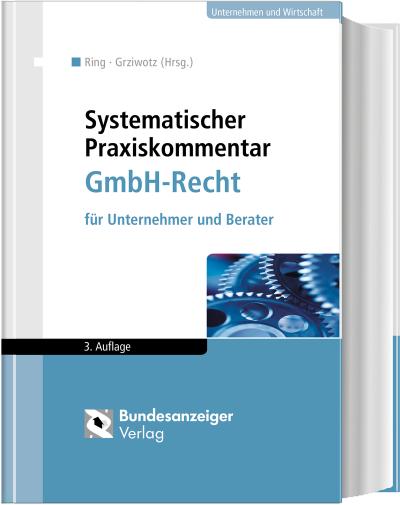 Systematischer Praxiskommentar GmbH-Recht, m. CD-ROM