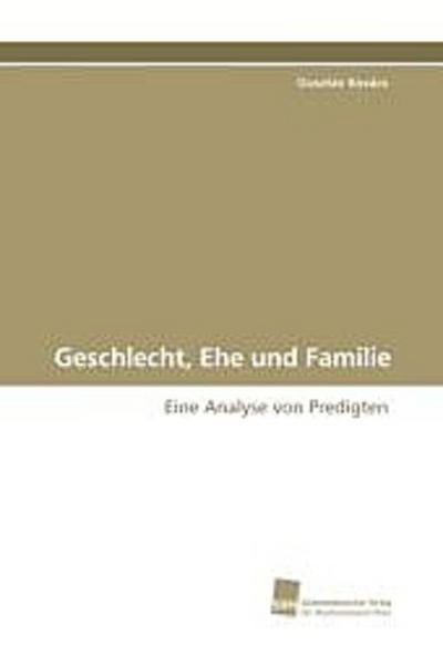 Geschlecht, Ehe und Familie