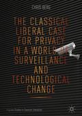 The Classical Liberal Case for Privacy in a World 