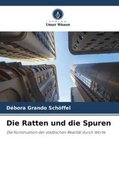 Die Ratten und die Spuren
