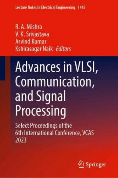 Advances in Vlsi, Communication, and Signal Processing