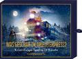 Was geschah im Orientexpress?