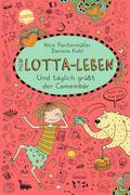 Mein Lotta-Leben - Und täglich grüßt der Camembär