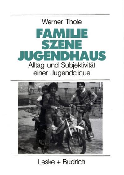 Familie - Szene - Jugendhaus