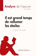 Il est grand temps de rallumer les étoiles de Virginie Grimaldi (Analyse de l’¿uvre)