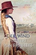 Der Wind flüstert von Freiheit