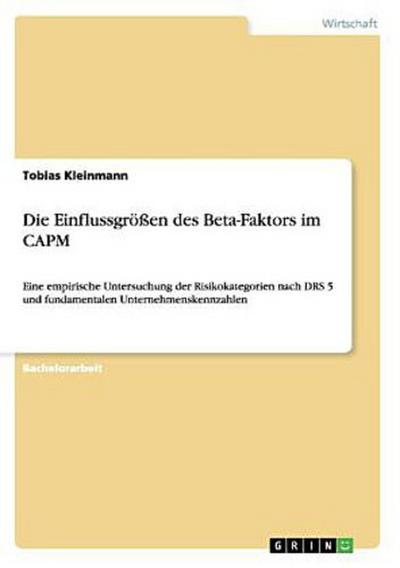 Die Einflussgrößen des Beta-Faktors im CAPM
