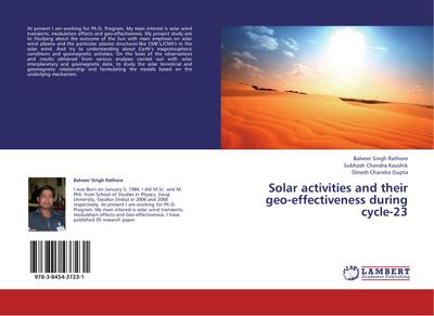 Solar activities and their geo-effectiveness during cycle-23