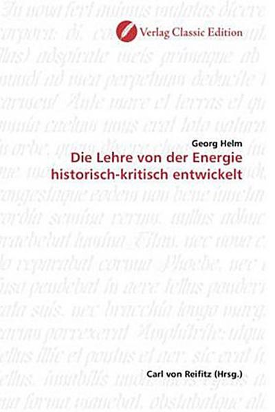 Die Lehre von der Energie historisch-kritisch entwickelt