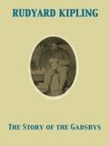 Story of the Gadsbys - Rudyard Kipling