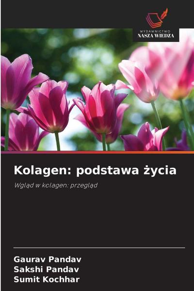 Kolagen: podstawa ¿ycia