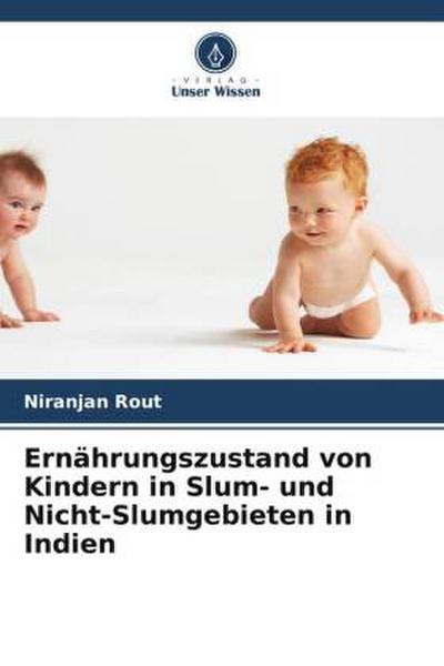Ernährungszustand von Kindern in Slum- und Nicht-Slumgebieten in Indien