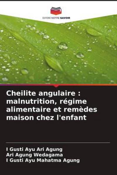 Cheilite angulaire : malnutrition, régime alimentaire et remèdes maison chez l’enfant
