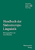 Handbuch der Südosteuropa-Linguistik (Slavistische Studienbücher. Neue Folge, Band 10)
