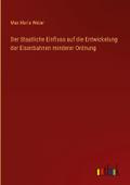 Der Staatliche Einfluss auf die Entwickelung der E