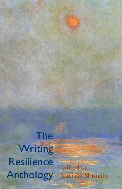 The Writing Resilience Anthology