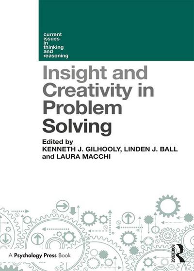 Insight and Creativity in Problem Solving