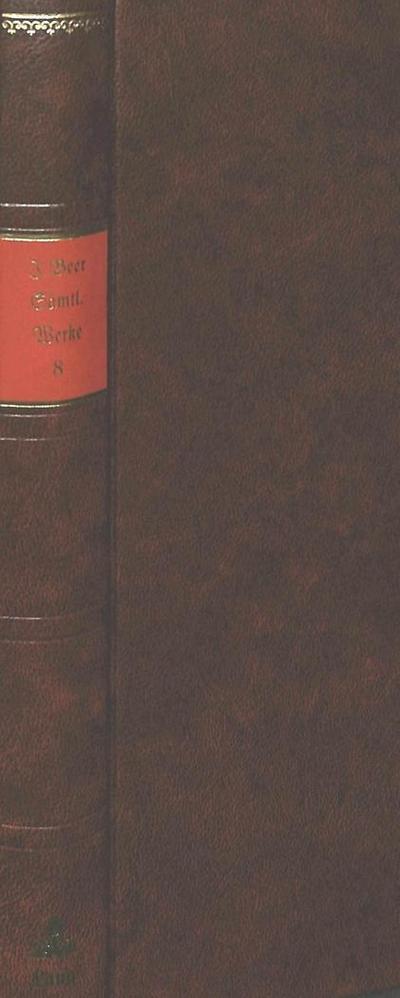 Sämtliche Werke - Band 8- Die kurtzweiligen Sommer-Täge