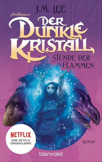 Der dunkle Kristall - Stunde der Flammen