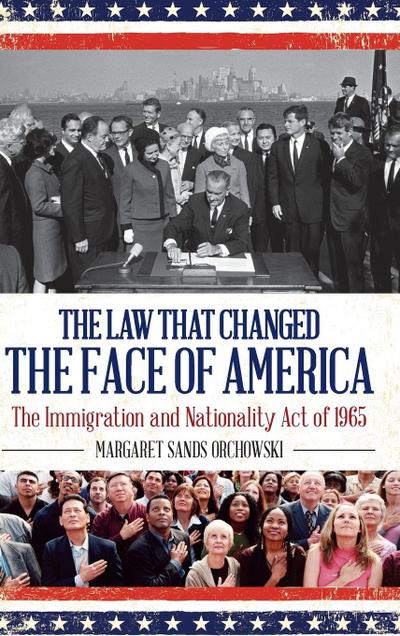 Law that Changed the Face of America