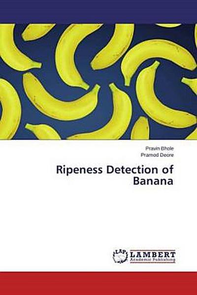Ripeness Detection of Banana