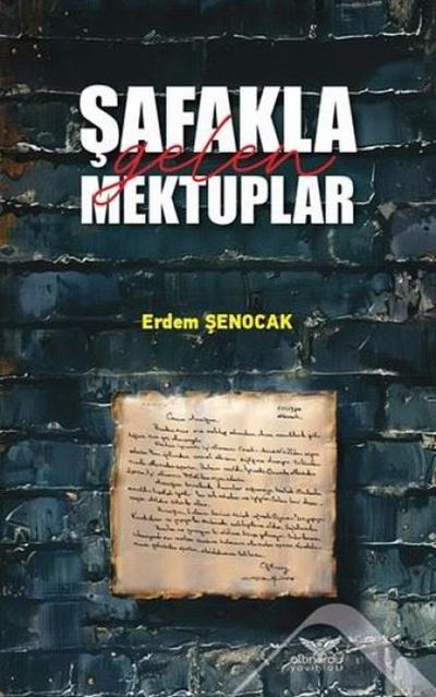 Safakla Gelen Mektuplar