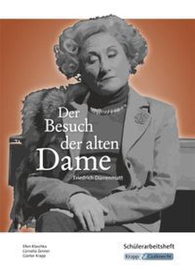 Der Besuch der alten Dame - Friedrich Dürrenmatt - Schülerarbeitsheft