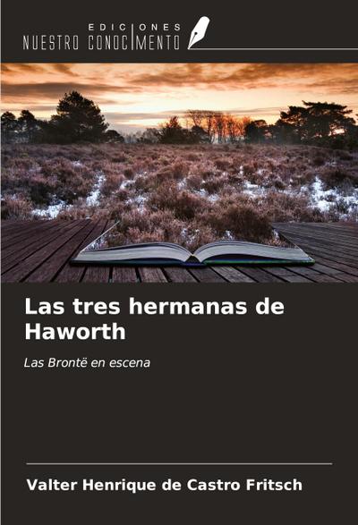 Las tres hermanas de Haworth