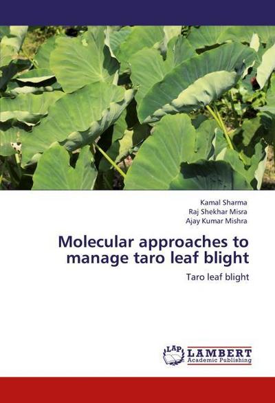 Molecular approaches to manage taro leaf blight