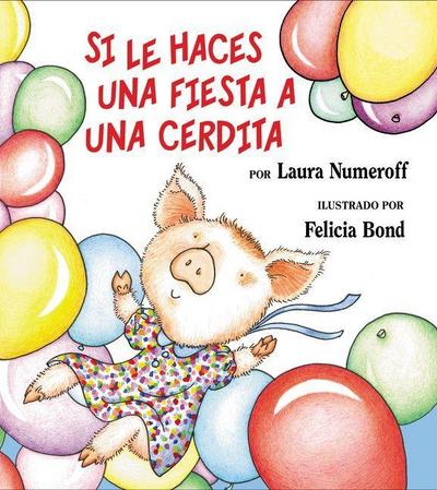 Si Le Haces Una Fiesta a Una Cerdita