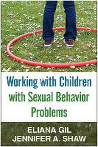 Working with Children with Sexual Behavior Problems